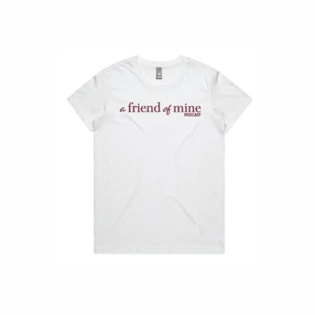 A Friend of Mine Tee